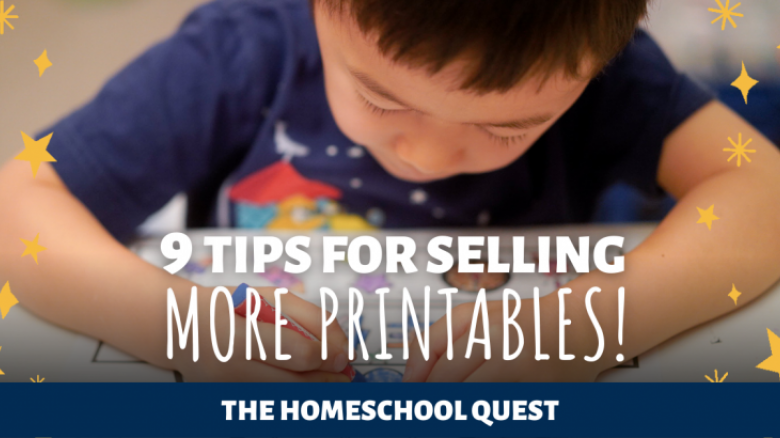 9 Tips for Selling More Printables